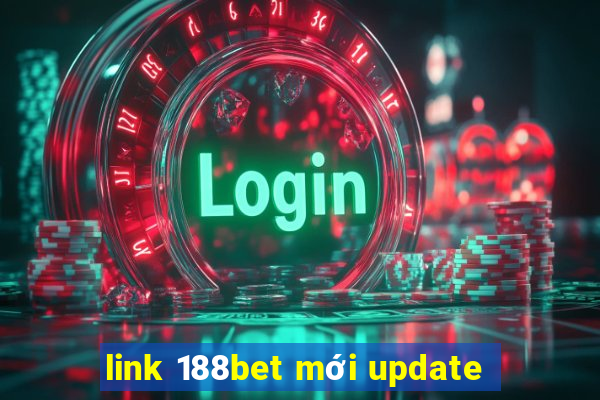 link 188bet mới update