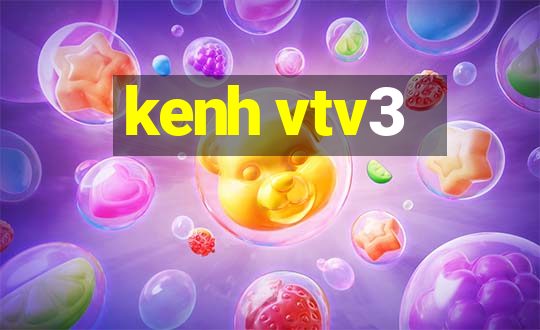 kenh vtv3