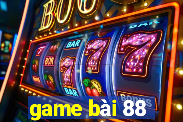 game bài 88