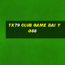 Tx79 Club Game Bài Yo88