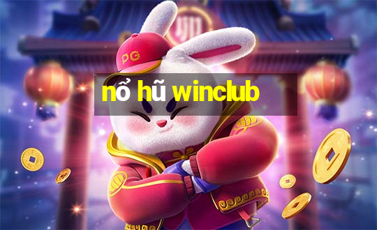 nổ hũ winclub