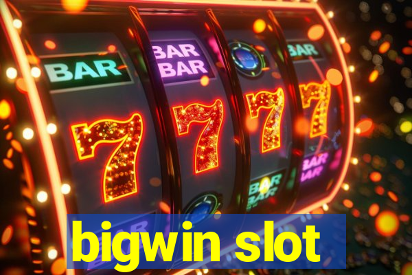 bigwin slot