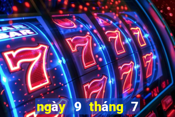 ngày 9 tháng 7 xổ số đà lạt