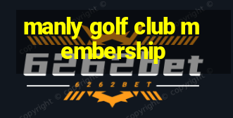 manly golf club membership