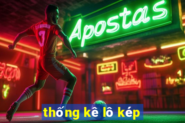 thống kê lô kép