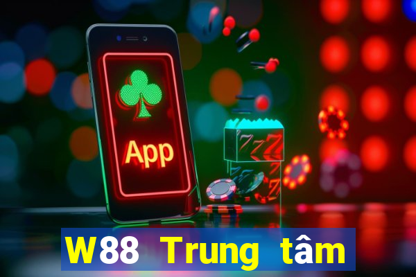 W88 Trung tâm giải trí Everyday