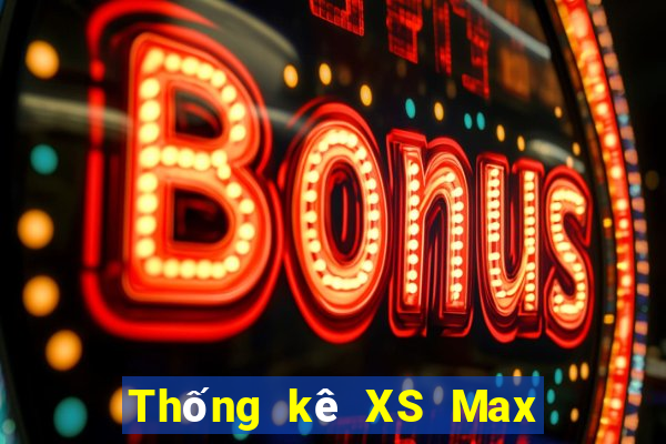 Thống kê XS Max 4D ngày 13