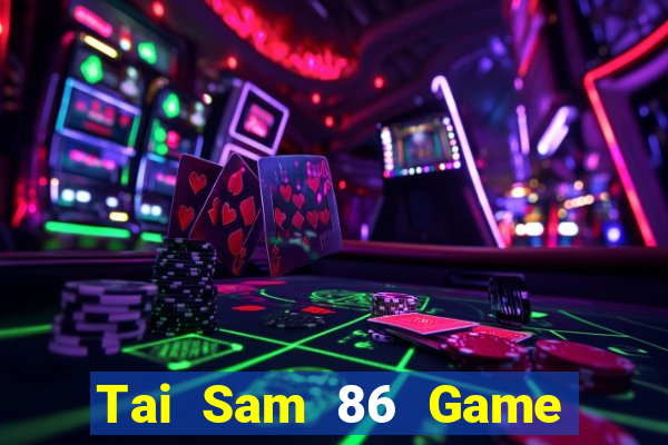 Tai Sam 86 Game Bài Royal