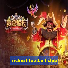 richest football club