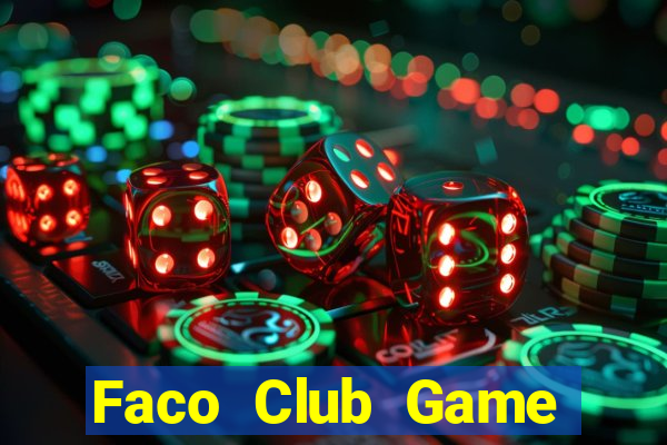 Faco Club Game Bài Binh 9 Cây