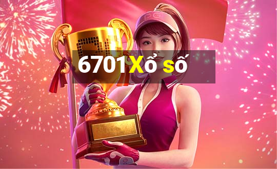 6701 Xổ số