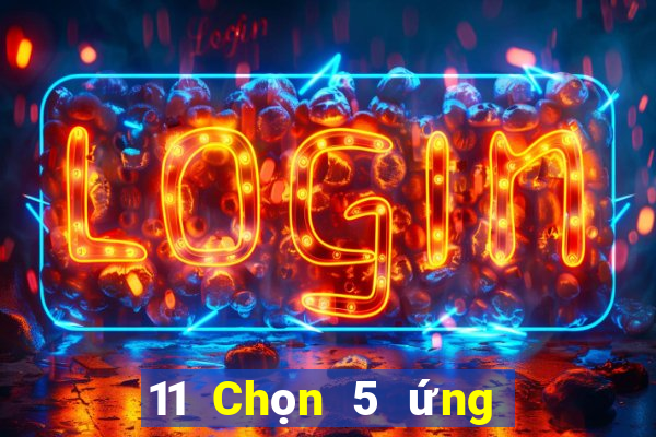 11 Chọn 5 ứng dụng 5 điểm