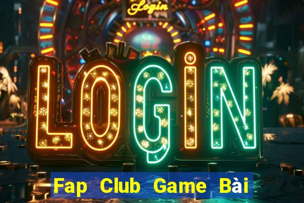 Fap Club Game Bài Ma Thuật