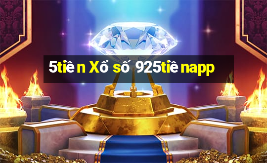 5tiền Xổ số 925tiềnapp