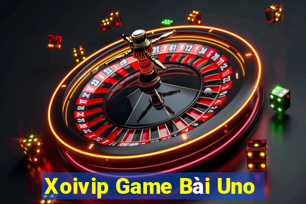 Xoivip Game Bài Uno