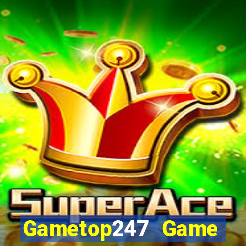 Gametop247 Game Bài 2021