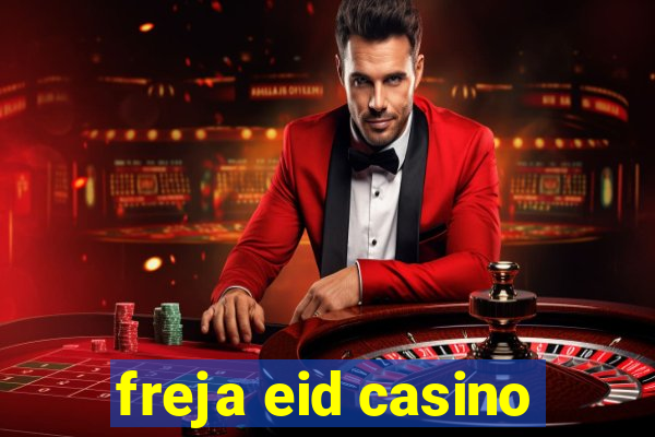 freja eid casino