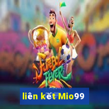 liên kết Mio99