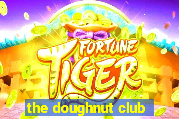 the doughnut club