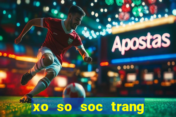 xo so soc trang 18 4