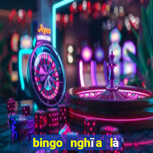 bingo nghĩa là chính xác