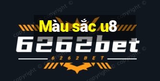 Màu sắc u8