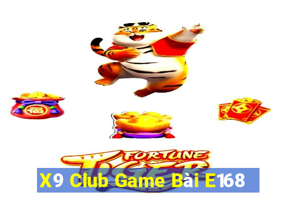 X9 Club Game Bài E168