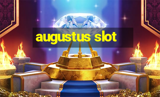 augustus slot