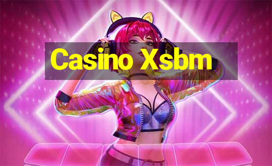 Casino Xsbm