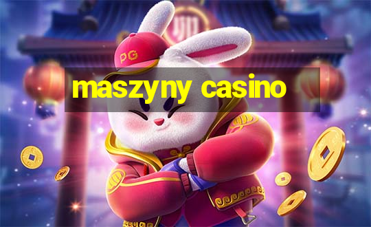 maszyny casino