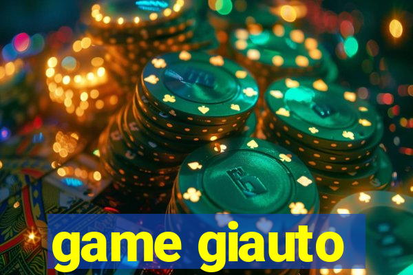 game giauto