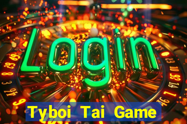 Tyboi Tai Game Bài Đổi Thưởng Uy Tín