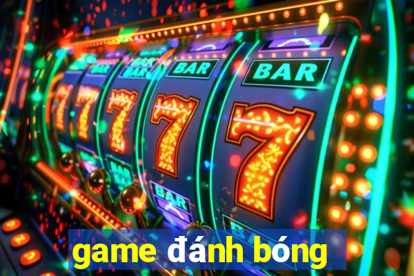 game đánh bóng