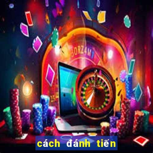 cách đánh tiến lên thắng