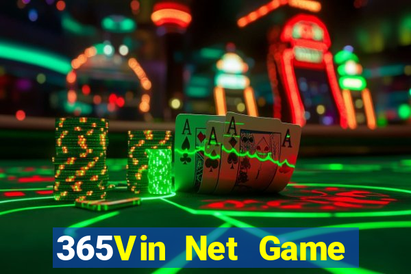 365Vin Net Game Bài Rút Tiền Uy Tín