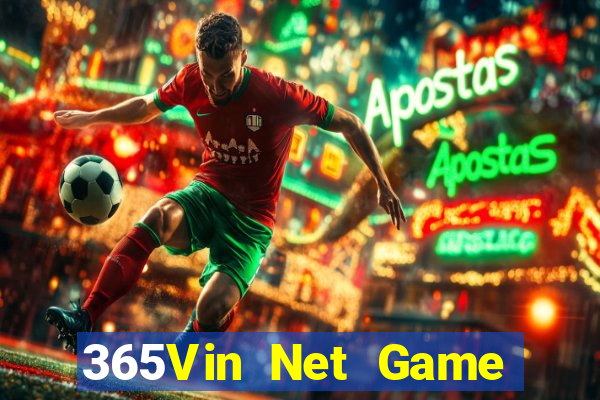 365Vin Net Game Bài Rút Tiền Uy Tín