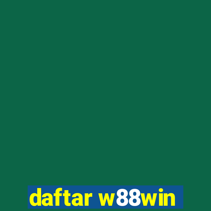 daftar w88win