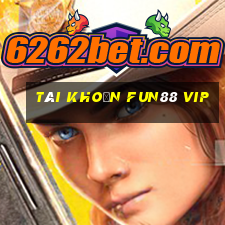 tài khoản fun88 vip