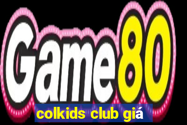 colkids club giá