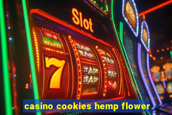 casino cookies hemp flower