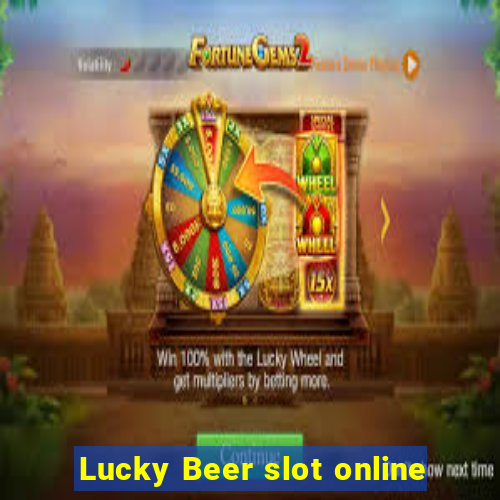 Lucky Beer slot online