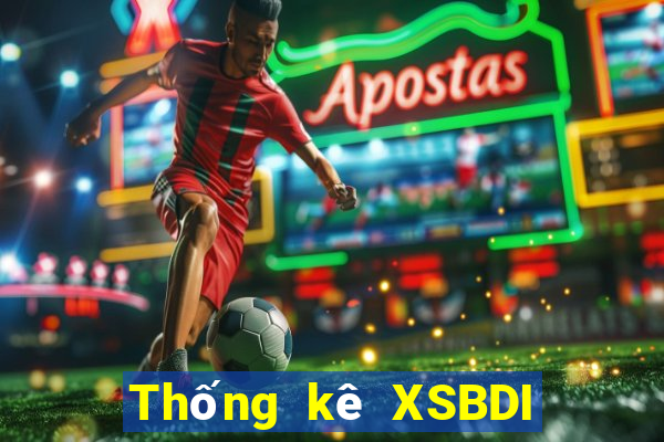 Thống kê XSBDI ngày 27