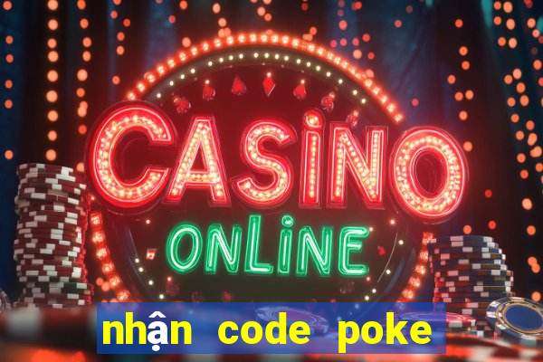 nhận code poke đại chiến