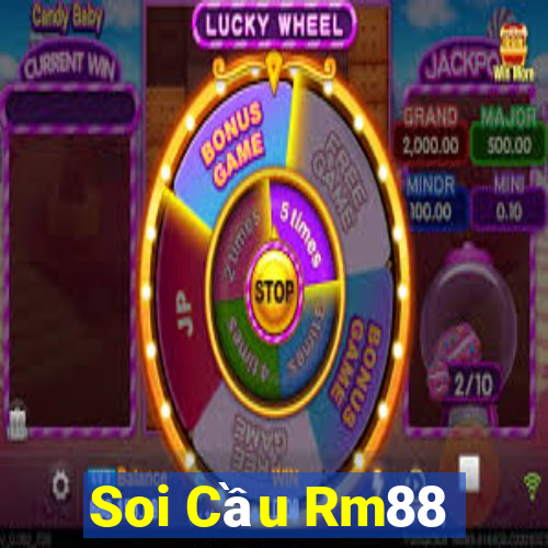 Soi Cầu Rm88