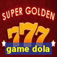 game dola