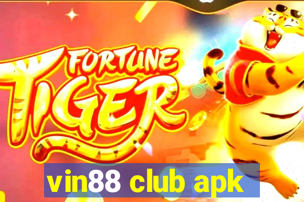 vin88 club apk