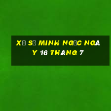 xổ số minh ngọc ngày 16 tháng 7