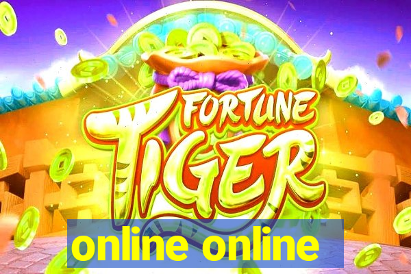 online online