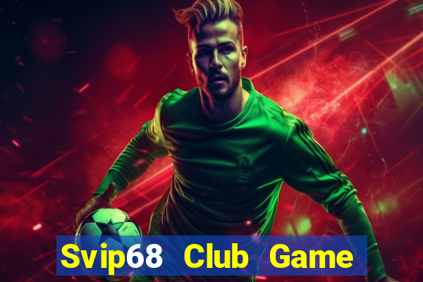 Svip68 Club Game Bài Cf68