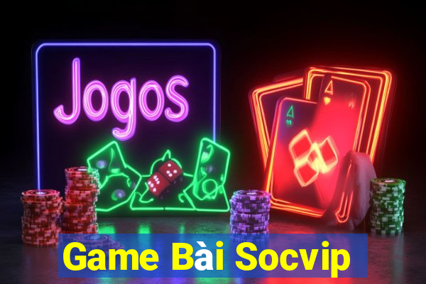 Game Bài Socvip